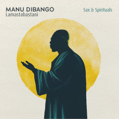 Manu Dibango - Sax & Spiritual Lamastabastani -RSD 2025- (LP)