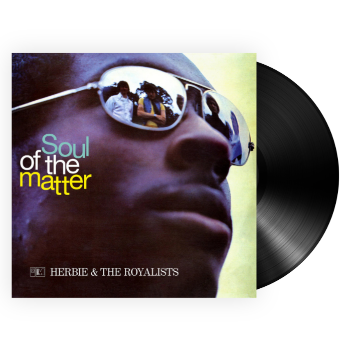Herbie & the Royalists - Soul of the Matter (LP)