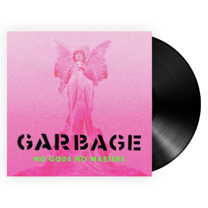 Garbage - No Gods No Masters (LP)