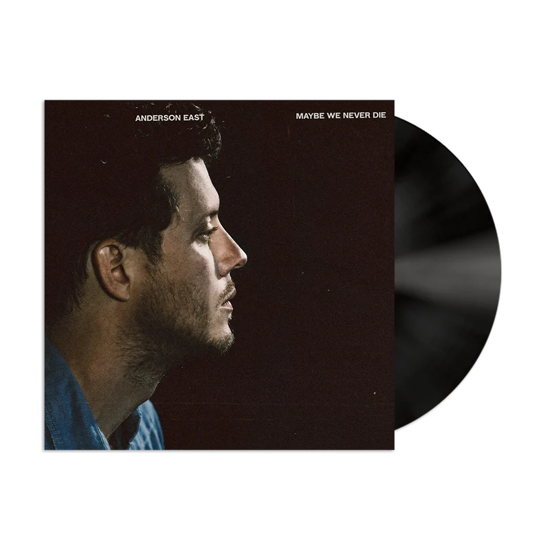 Anderson East - Maybe We Never Die (LP)