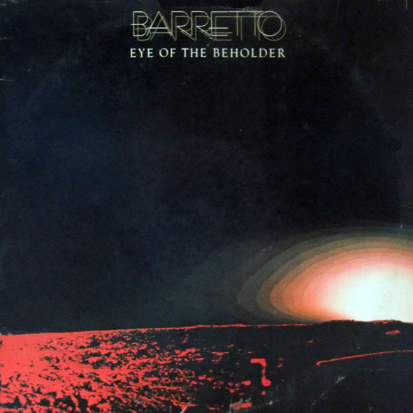 Barretto - Eye Of The Beholder (LP) (G20)