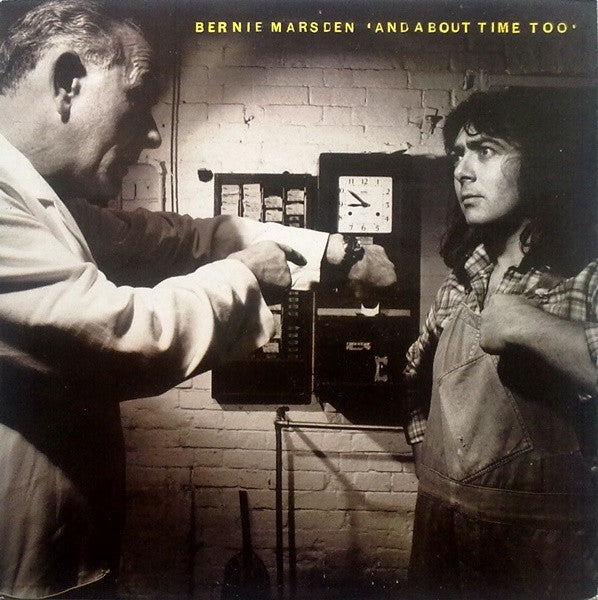 Bernie Marsden – And About Time Too (LP) (G50)