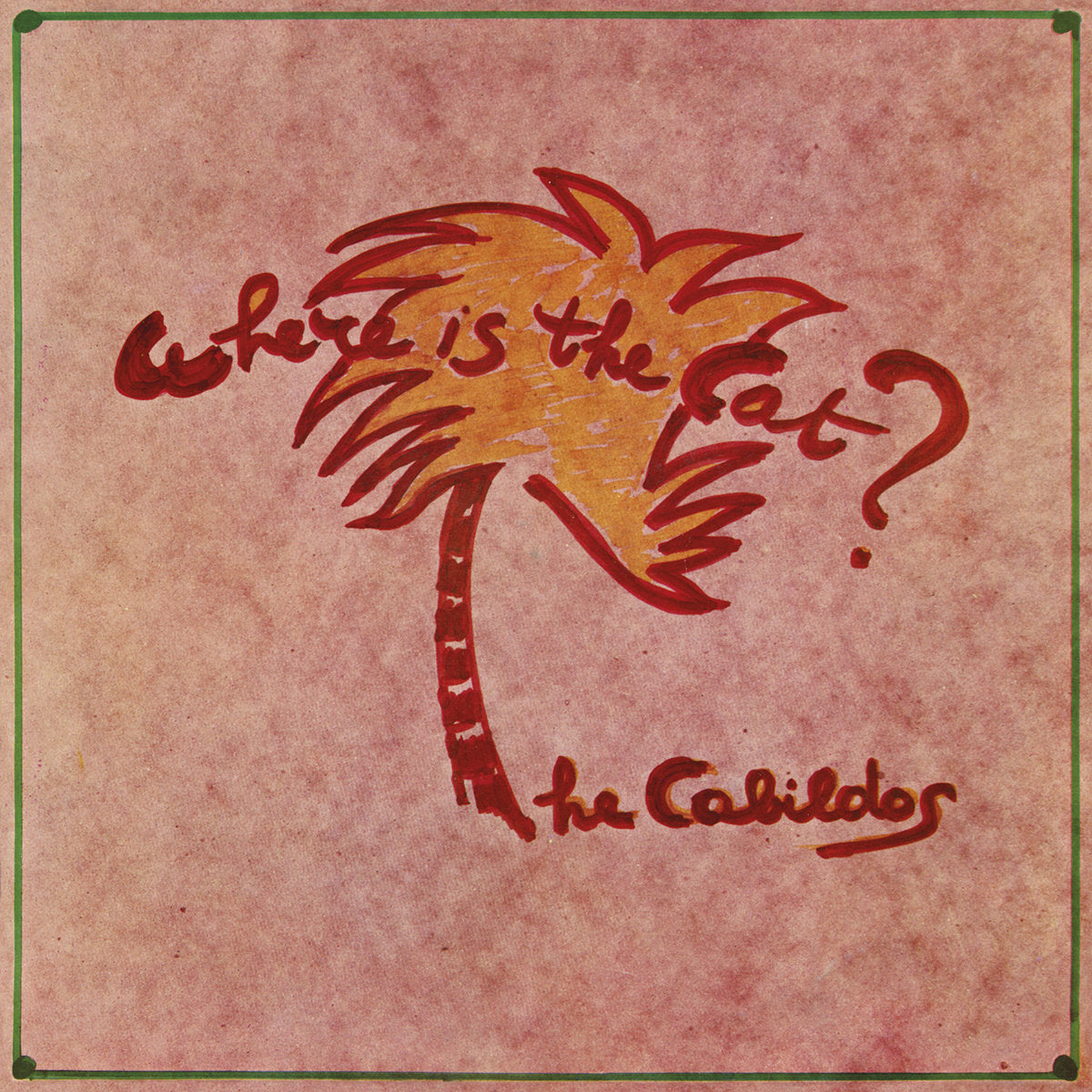 Cabildos - Where Is The Cat? (RSD 2021) (LP)
