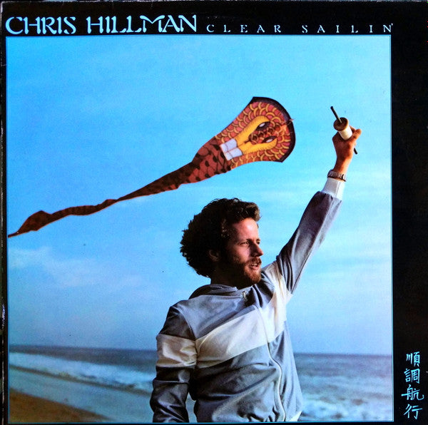 Chris Hillman – Clear Sailin' (LP) (C40)