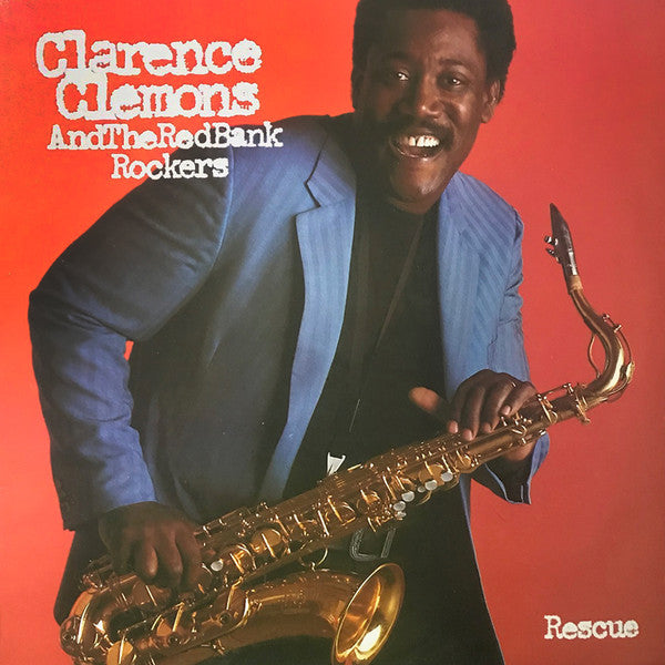 Clarence Clemons And The Red Bank Rockers – Rescue (LP) (G20)