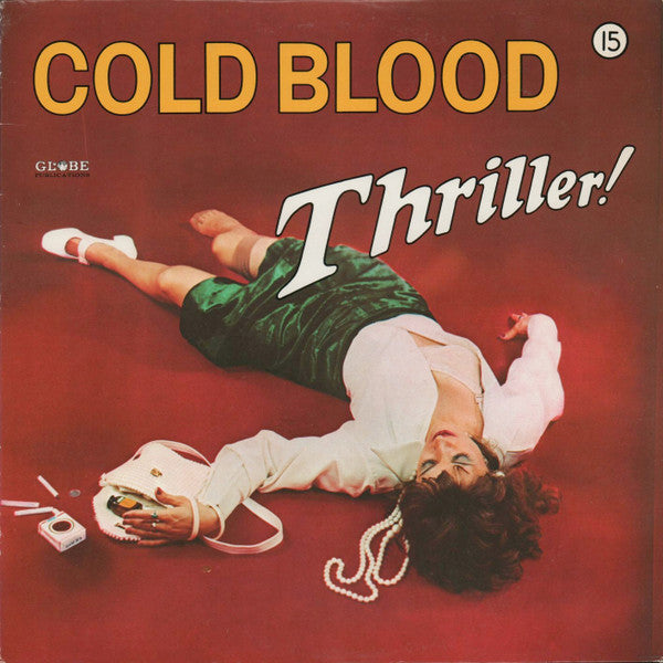 Cold Blood – Thriller! (LP) (K20)