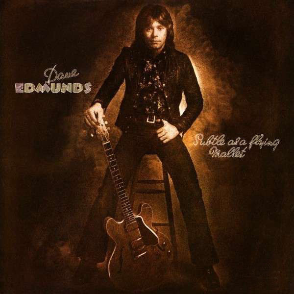 Dave Edmunds – Subtle As A Flying Mallet (LP) (K10)