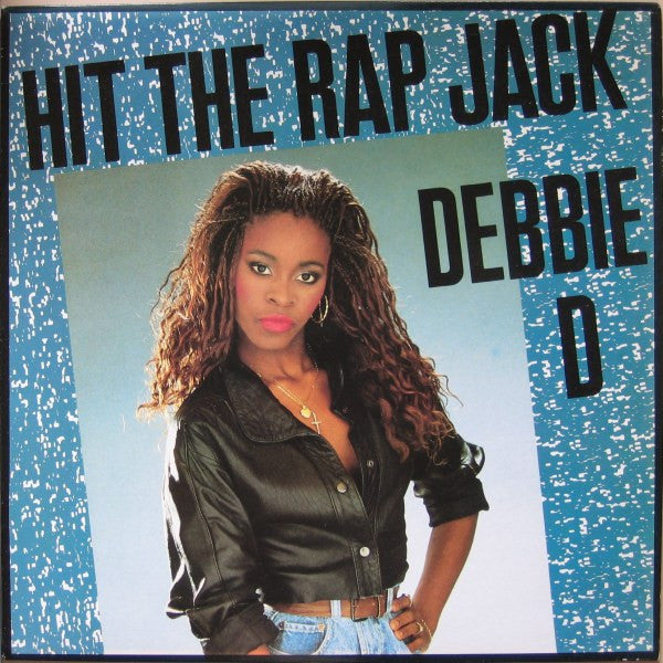 Debbie D – Hit The Rap Jack (12") (F60)