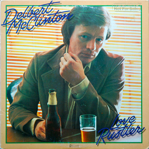 Delbert McClinton – Love Rustler (LP) (M30)