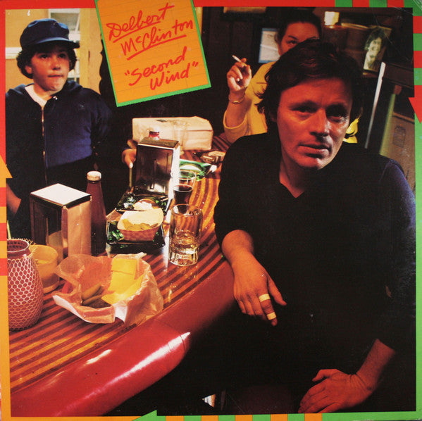 Delbert McClinton – Second Wind (LP) (E60)