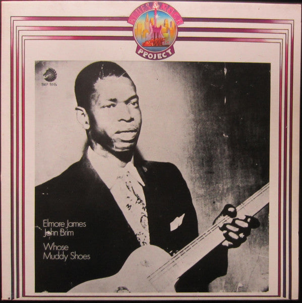 Elmore James - John Brim – Whose Muddy Shoes (LP) (G10)