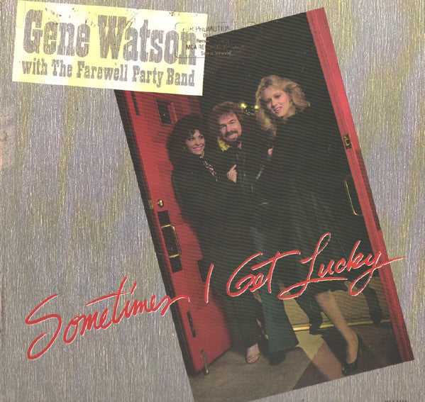 Gene Watson With The Farewell Party Band - Sometimes I Get Lucky (LP) (A50)