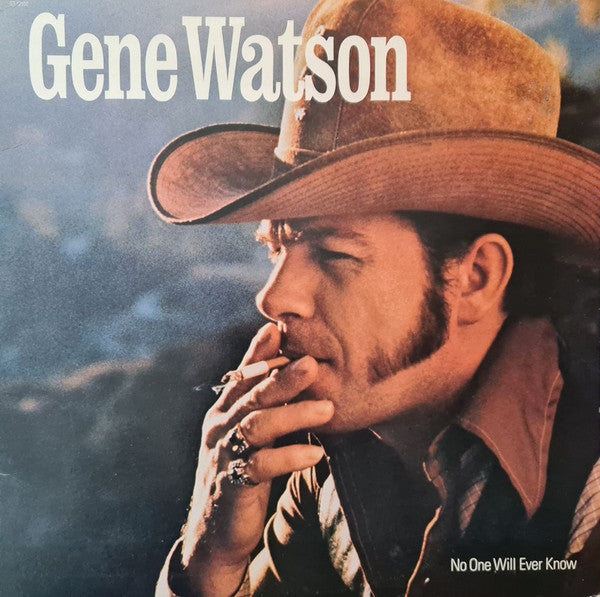Gene Watson – No One Will Ever Know (LP) (A50)