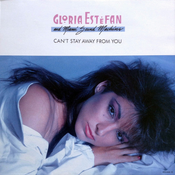 Gloria Estefan And Miami Sound Machine - Can't Stay Away From You (12") (A10)