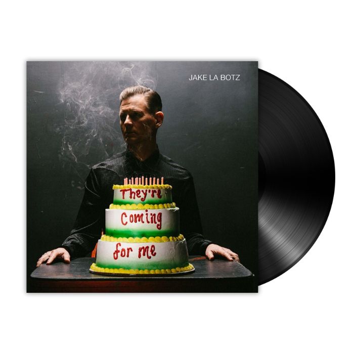 Jake La Botz – They're Coming For Me (LP)