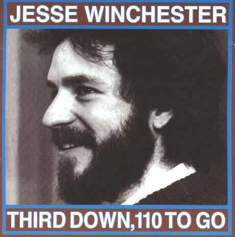 Jesse Winchester – Third Down, 110 To Go (LP) (G20)