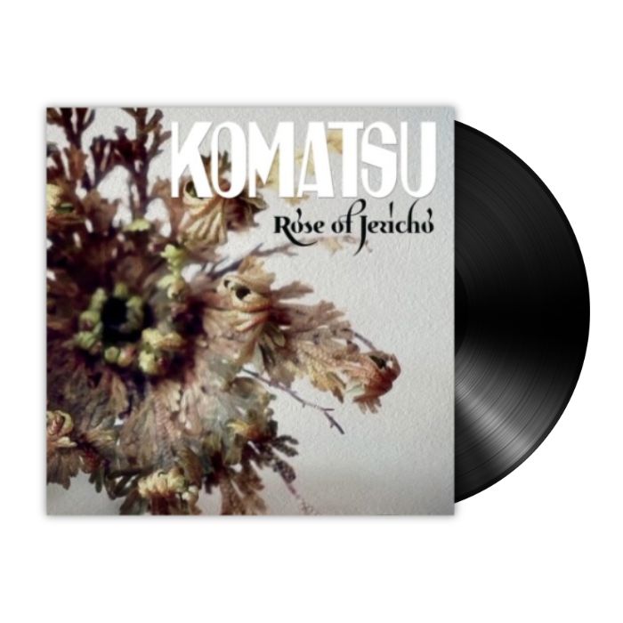 Komatsu - Rose of Jericho (LP)