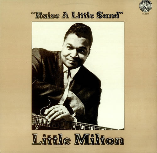 Little Milton – Raise A Little Sand (LP) (E60)