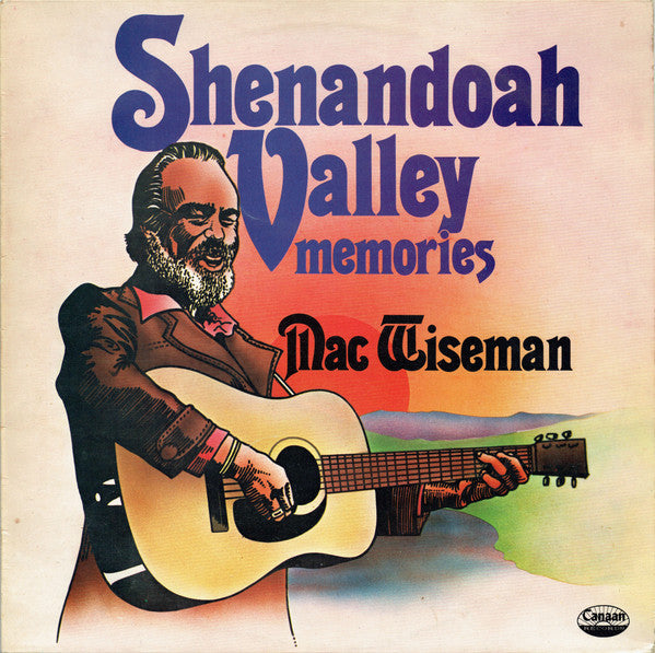 Mac Wiseman – Shenandoah Valley Memories (LP) (B50)