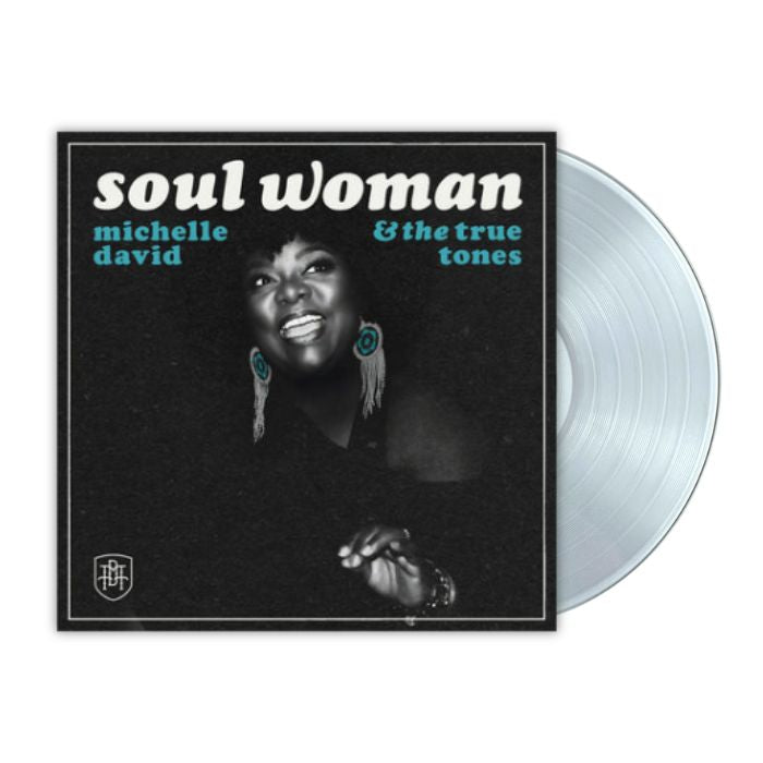 Michelle David & the True-Tones - Soul Woman (LP)