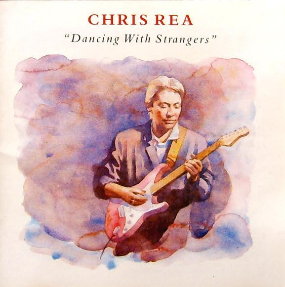 Chris Rea – Dancing With Strangers (LP) (E30)