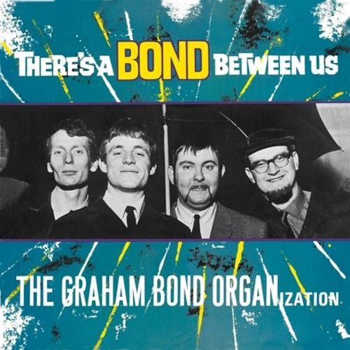The Graham Bond Organization – There's A Bond Between Us (LP)