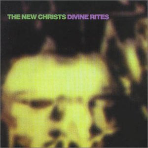 The New Christs – Divine Rites (LP) (K10)