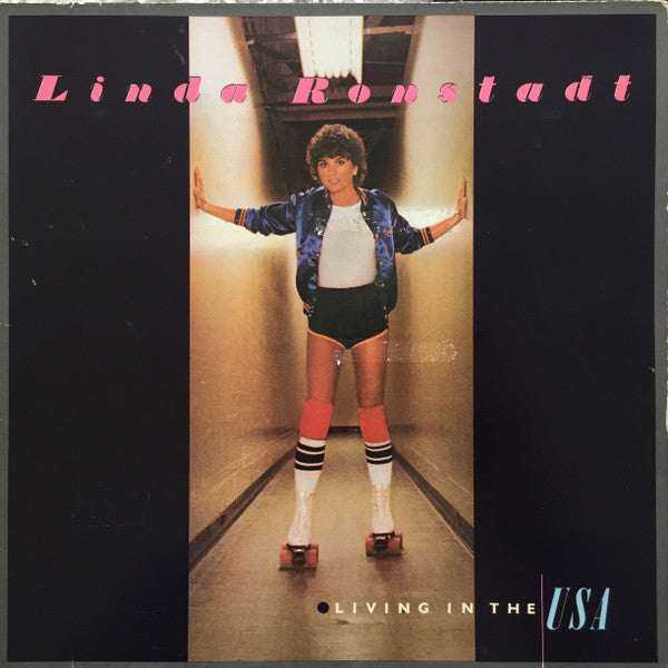Linda Ronstadt – Living In The USA (LP) (K80)