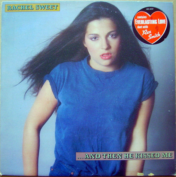 Rachel Sweet – ...And Then He Kissed Me (LP) (G60)