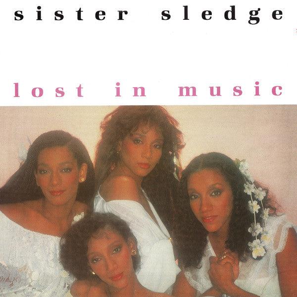 Sister Sledge – Lost In Music (12") (T10)