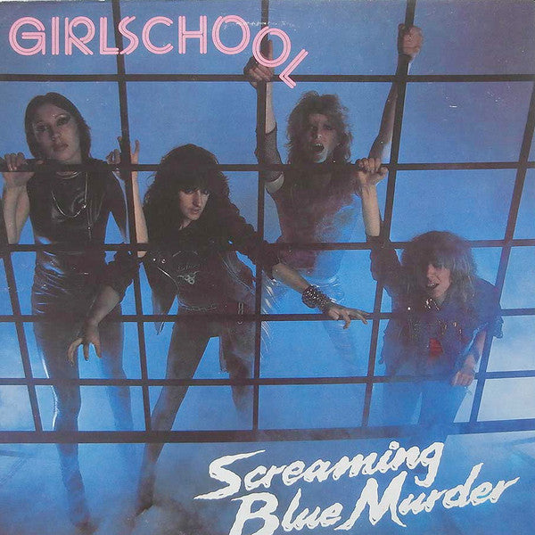 Girlschool – Screaming Blue Murder (LP) (D30)