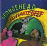 Spongehead – Legitimate Beef (LP) (D20)