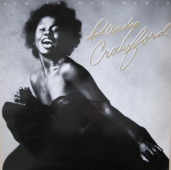 Randy Crawford – Now We May Begin (LP) (D30)