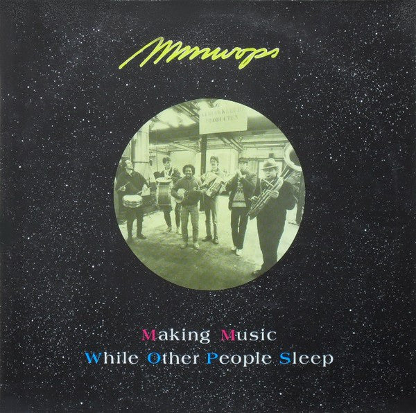 MMWOPS – Making Music While Other People Sleep (LP) (B70)