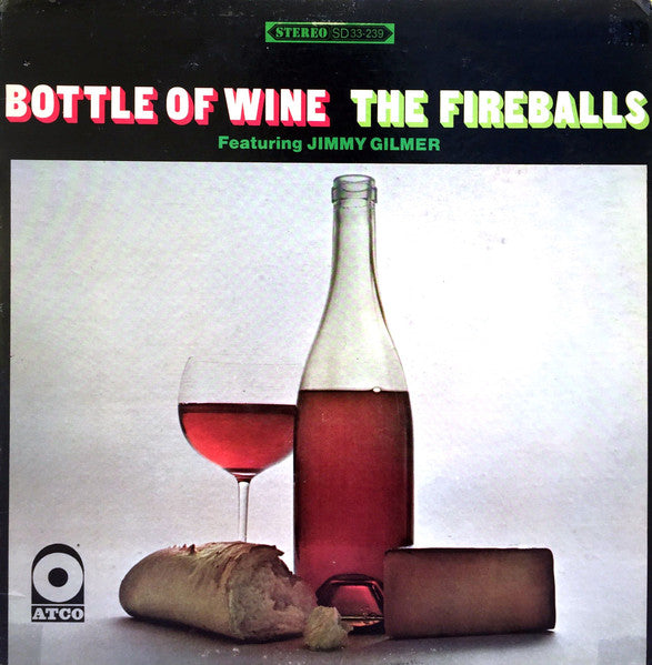 The Fireballs Featuring Jimmy Gilmer – Bottle Of Wine (LP) (H60)