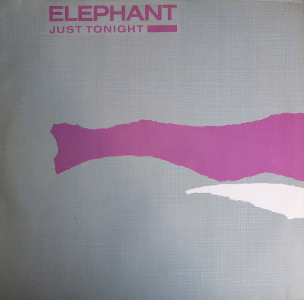 Elephant – Just Tonight (LP) (K20)