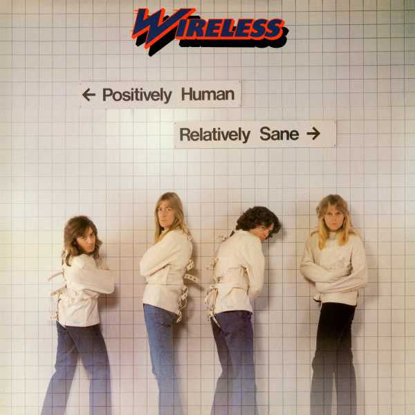 Wireless – Positively Human Relatively Sane (LP) (A60)