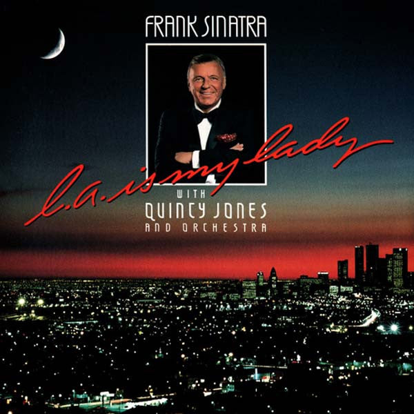Frank Sinatra With Quincy Jones And Orchestra – L.A. Is My Lady (LP) (K30)