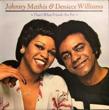 Johnny Mathis & Deniece Williams – That's What Friends Are For (LP) (D30)