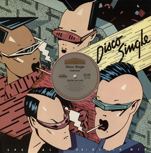 Fantasy – You're Too Late (12") (T30)