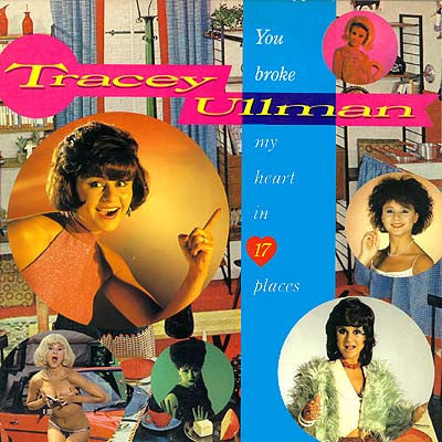 Tracey Ullman – You Broke My Heart In 17 Places (LP) (A50)