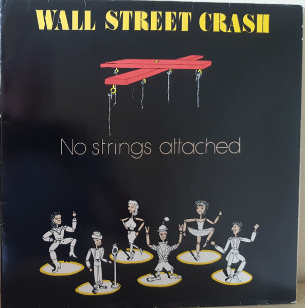 Wall Street Crash – No Strings Attached (LP) (C20