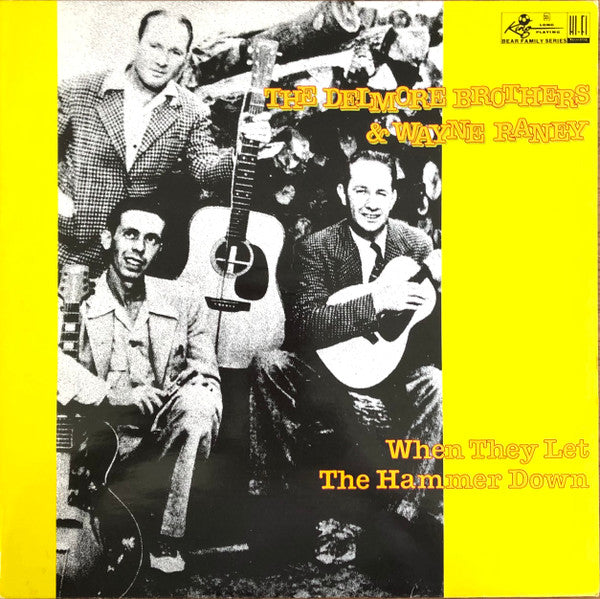 Delmore Brothers & Wayne Raney – When They Let The Hammer Down (LP) (F30)