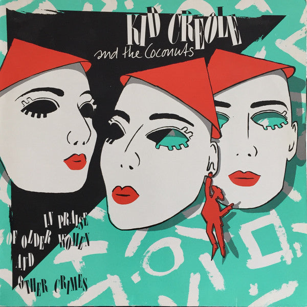 Kid Creole And The Coconuts – In Praise Of Older Women And Other Crimes (LP) (L10)