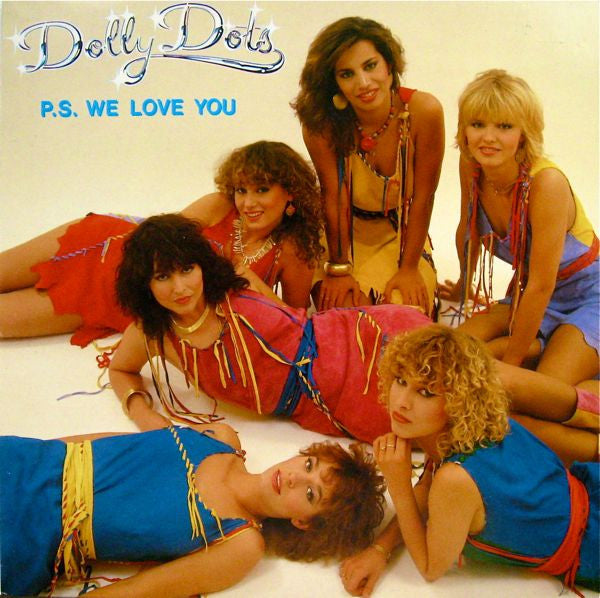 Dolly Dots – P.S. We Love You (LP) (E70)