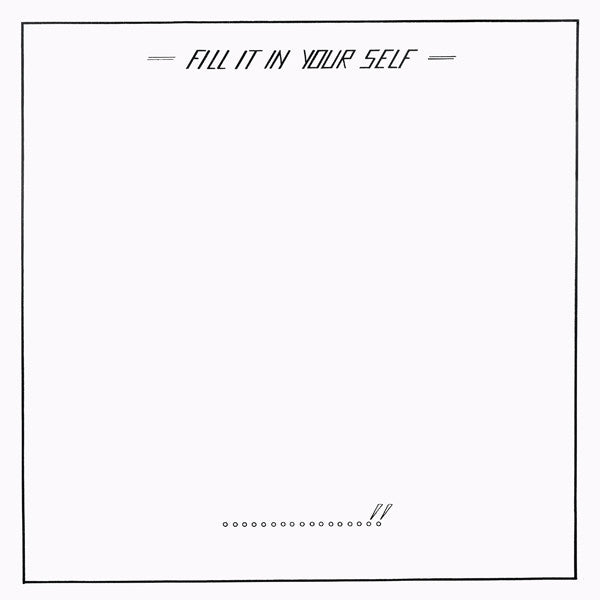 The Clear – Fill It In Your Self - WHITE (LP) (A80)