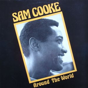 Sam Cooke – Around The World (LP) (D50)