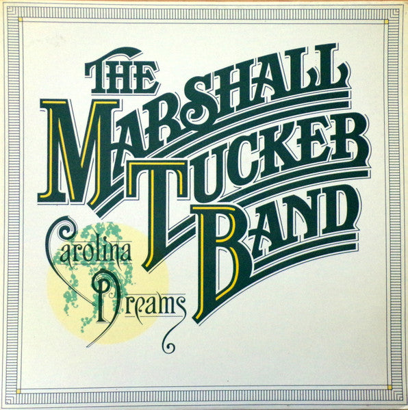 Marshall Tucker Band – Carolina Dreams (LP) (C30)