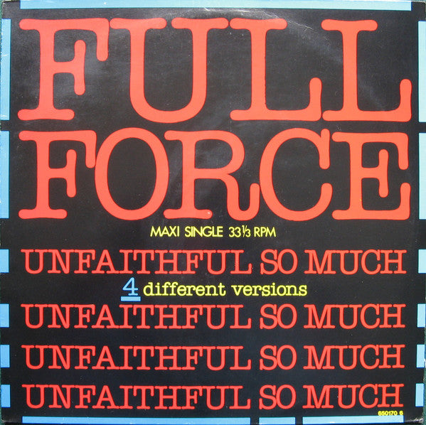 Full Force – Unfaithful So Much (12") (T10)