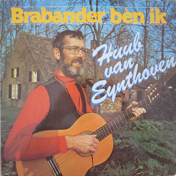 Huub van Eynthoven – Brabander Bèn Ik (LP) (B80)